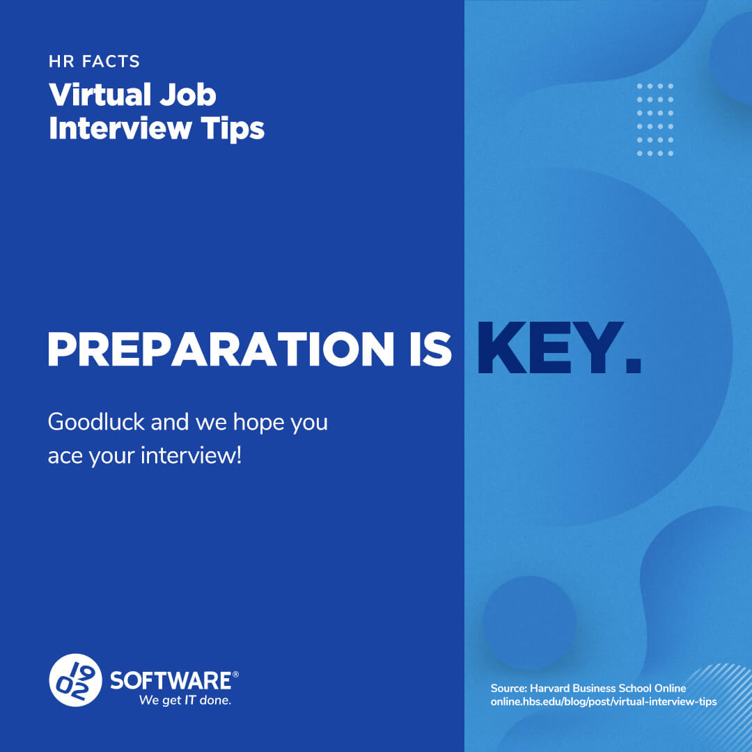 HR facts Virtual Job Interview Tips Preparation is key Goodluck and we hope you ace your interview 1902 Software logo and source Harvard Business School Online link