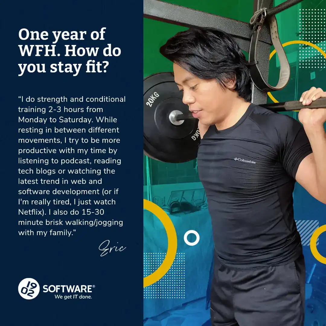 One year of WFH. How do you stay fit? Eric shares his routine of strength training 2-3 hours Mon-Sat and brisk walking with family.