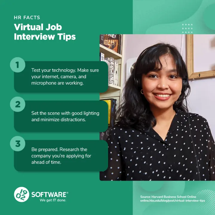 HR facts Virtual Job Interview Tips: 1. Test your technology. 2. Set the scene with good lighting. 3. Be prepared with company research. Woman wearing headset shown.
