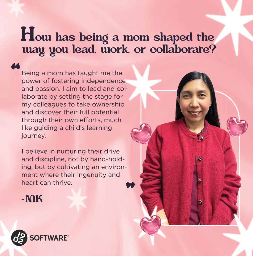 How has being a mom shaped the way you lead, work, or collaborate? Quote about fostering independence and passion in leadership by MK, with a woman in a red sweater on a pink background with hearts and stars.