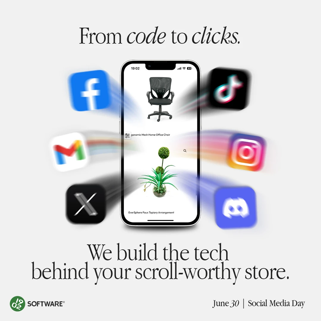 From code to clicks. Smartphone screen showing office chair and plant product images with blurred social media icons around. We build the tech behind your scroll-worthy store. June 30 Social Media Day. 1902 Software logo.