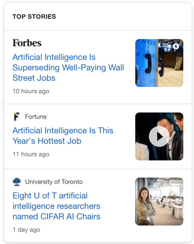 Google mobile Top Stories carousel showing three AI-related articles from Forbes, Fortune, and University of Toronto, each with thumbnail images and timestamps
