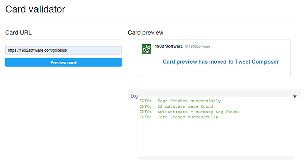 Twitter Card Validator tool with https://1902software.com/pricelist/ entered, showing Card preview with "Card preview has moved to Tweet Composer" notice, and Log section with INFO messages: Page fetched successfully, 22 metatags found, twitter:card = summary tag found, Card loaded successfully